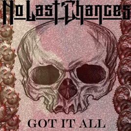 NO LAST CHANCES - Got It All cover 