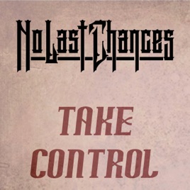 NO LAST CHANCES - Take Control cover 