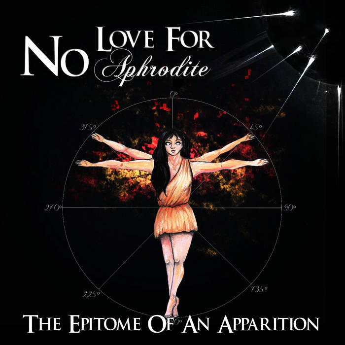 NO LOVE FOR APHRODITE - The Epitome Of An Apparition cover 