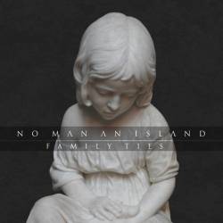 NO MAN AN ISLAND - Family Ties cover 