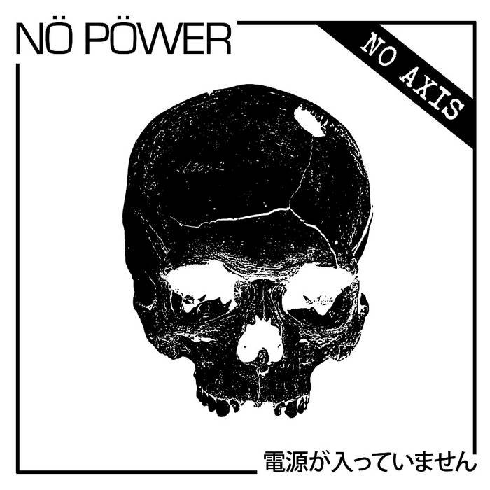 NÖ PÖWER - No Axis cover 