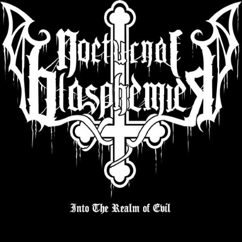 NOCTURNAL BLASPHEMIES - Into the Realm of Evil cover 