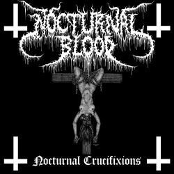 NOCTURNAL BLOOD - Nocturnal Crucifixions cover 