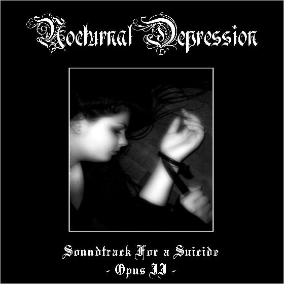 NOCTURNAL DEPRESSION - Soundtrack for a Suicide - Opus II cover 
