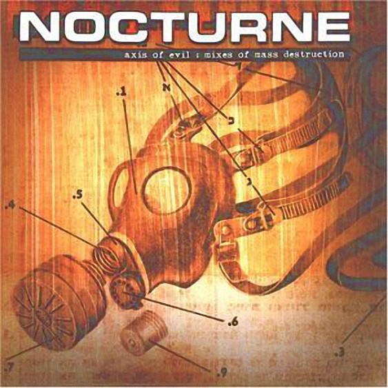 NOCTURNE (TX) - Axis Of Evil: Mixes Of Mass Destruction cover 