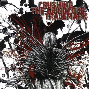 NOISEAR - Crushing the Grindcore Trademark cover 
