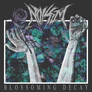 NOISEM - Blossoming Decay cover 