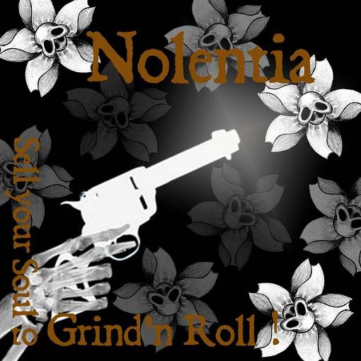 NOLENTIA - Sell Your Soul To Grind 'n Roll cover 