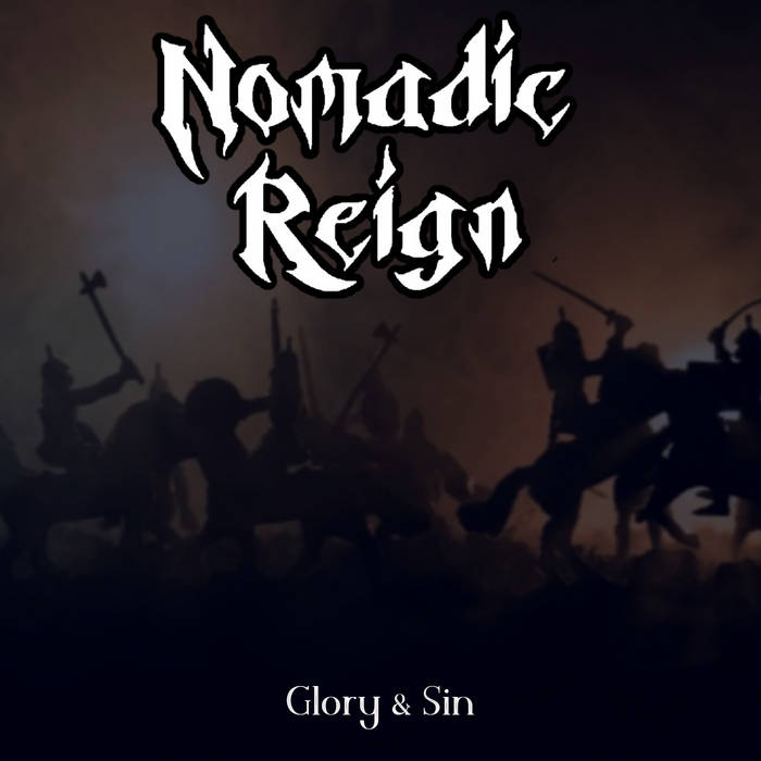 NOMADIC REIGN - Glory & Sin cover 