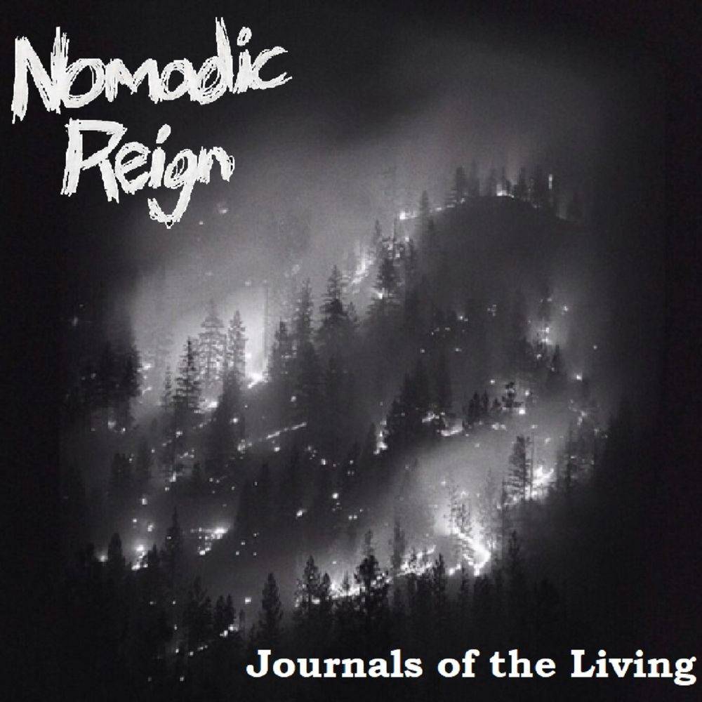 NOMADIC REIGN - Journals Of The Living cover 