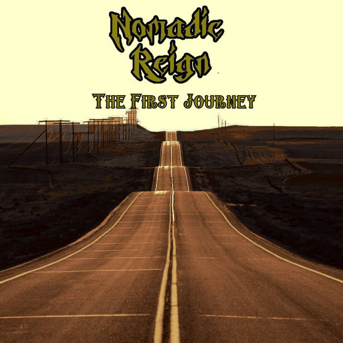 NOMADIC REIGN - The First Journey cover 