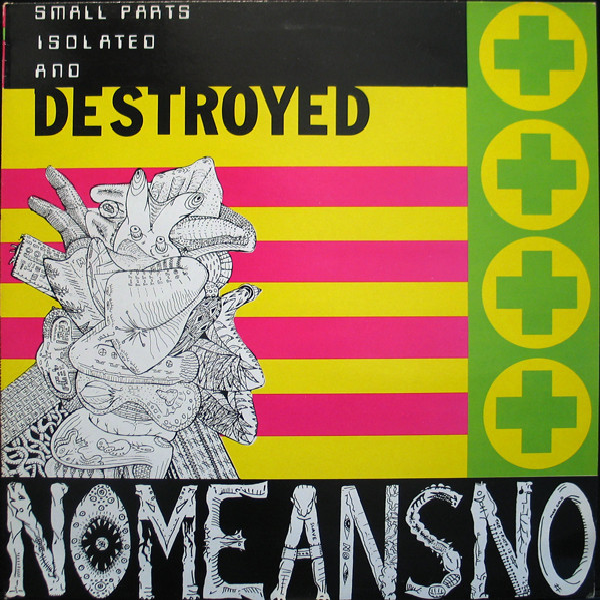 NOMEANSNO - Small Parts Isolated And Destroyed cover 