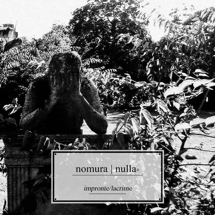 NOMURA - Impronte/Lacrime cover 