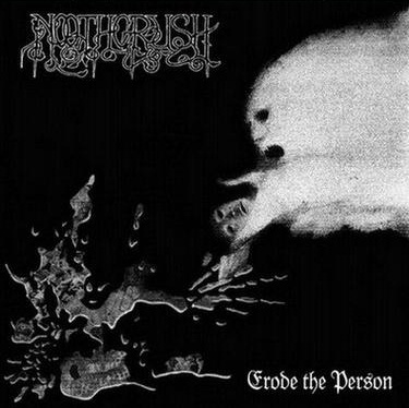 NOOTHGRUSH - Erode The Person cover 
