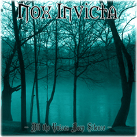 NOX INVICTA - All the Voices Keep Silence cover 