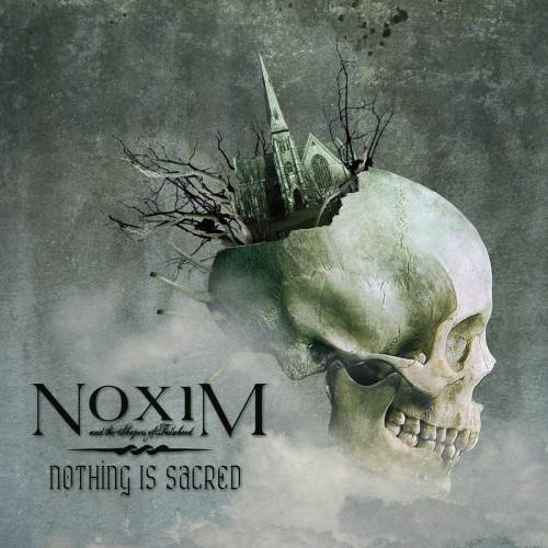 NOXIM AND THE SHAPERS OF FALSEHOOD - Nothing Is Sacred cover 