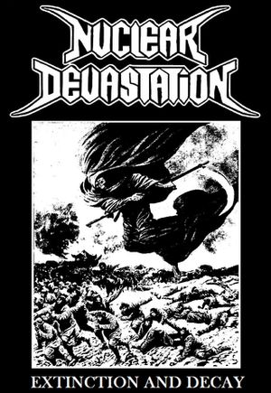NUCLEAR DEVASTATION - Extinction And Decay (Dirty Birds Session) cover 