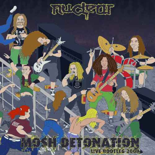 NUCLEAR - Mosh Detonation Official Bootleg cover 