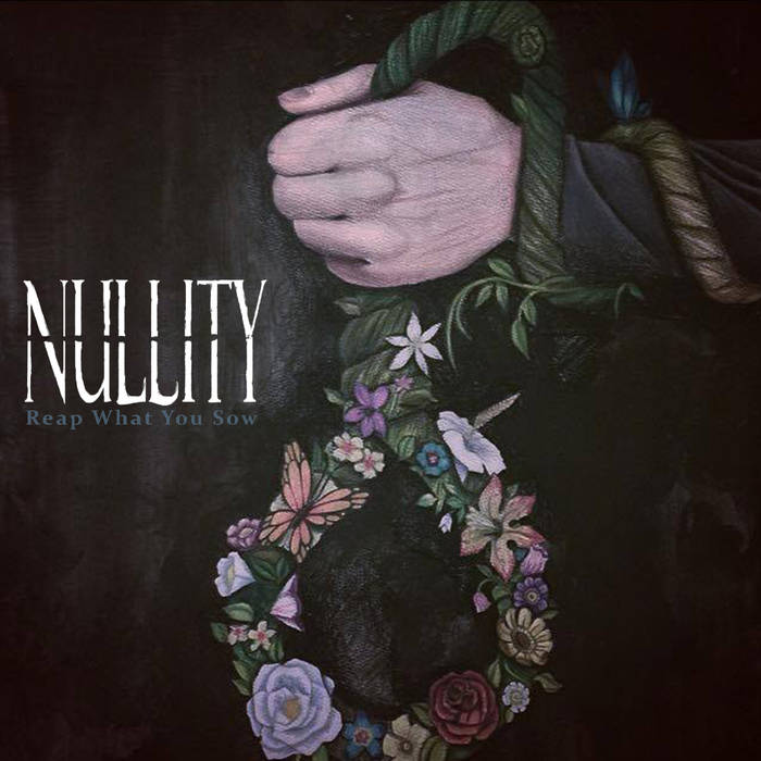 NULLITY - Reap What You Sow cover 