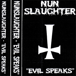 NUNSLAUGHTER - Evil Speaks cover 
