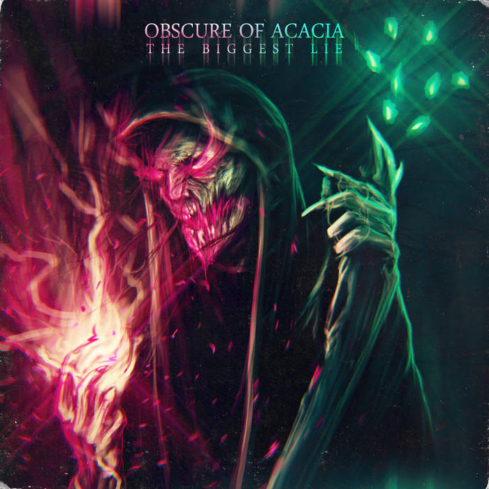 OBSCURE OF ACACIA - The Biggest Lie cover 