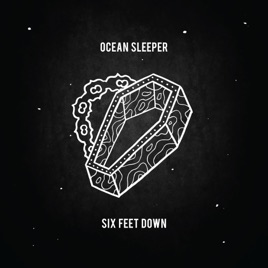 OCEAN SLEEPER - Six Feet Down cover 