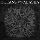 OCEANS ATE ALASKA - Taming Lions cover 