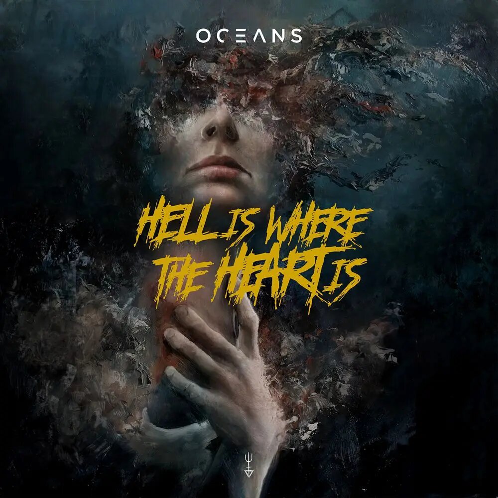OCEANS - Hell Is Where the Heart Is cover 