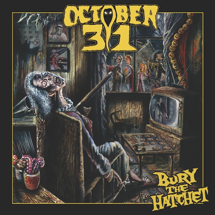 OCTOBER 31 - Bury the Hatchet cover 