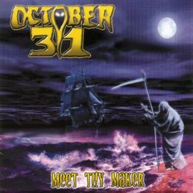 OCTOBER 31 - Meet Thy Maker cover 