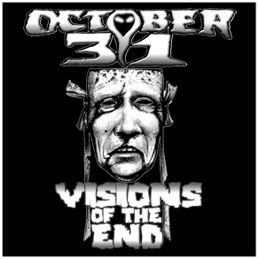 OCTOBER 31 - Visions Of The End cover 