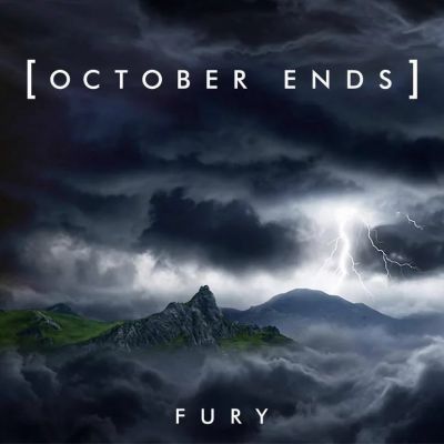 OCTOBER ENDS - Fury cover 