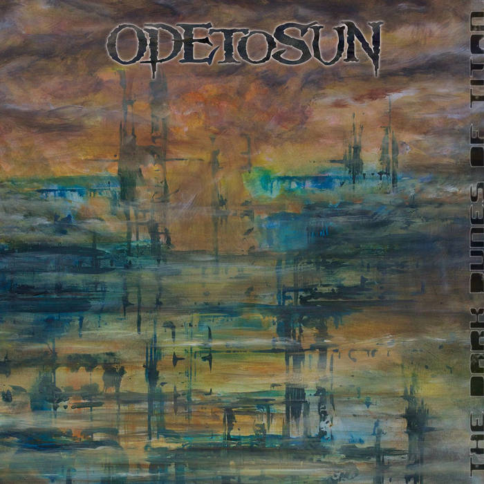ODETOSUN - The Dark Dunes Of Titan cover 