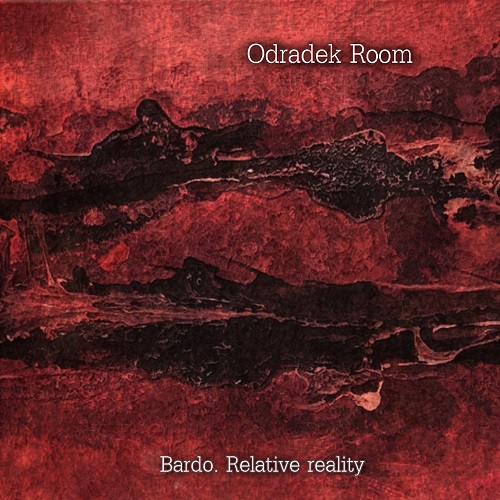 ODRADEK ROOM - Bardo. Relative Reality cover 