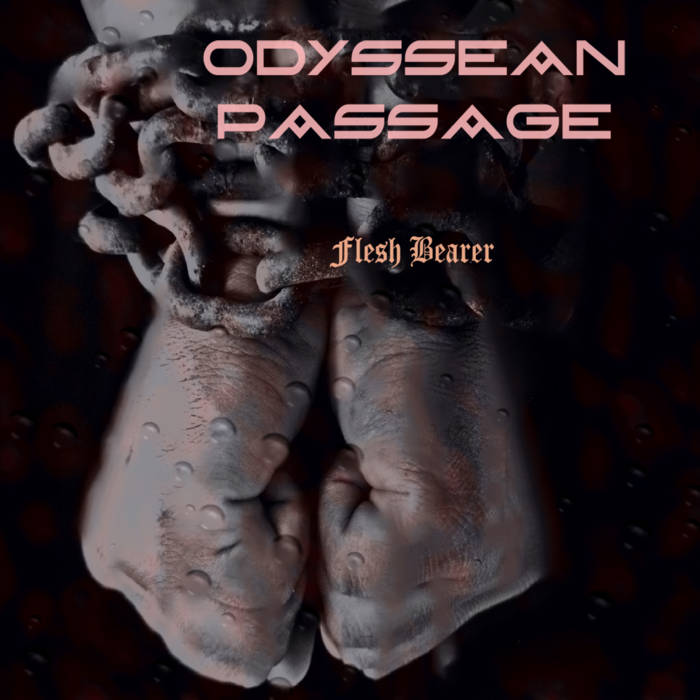 ODYSSEAN PASSAGE - Flesh Bearer cover 