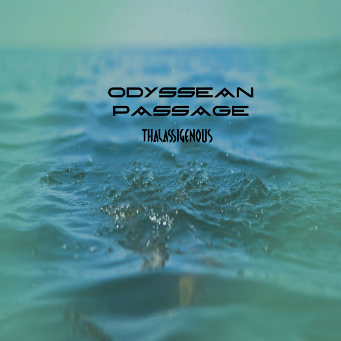 ODYSSEAN PASSAGE - Thalassigenous cover 