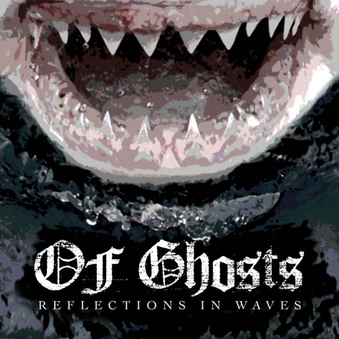 OF GHOSTS - Reflections In Waves cover 