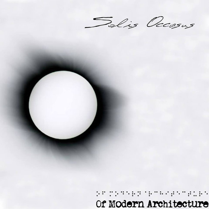 OF MODERN ARCHITECTURE - Solis Occasus cover 