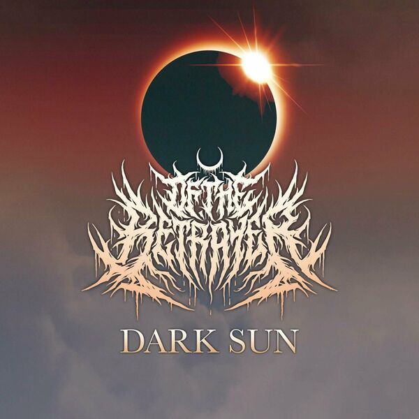 OF THE BETRAYER - Dark Sun cover 