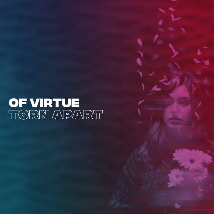 OF VIRTUE - Torn Apart cover 