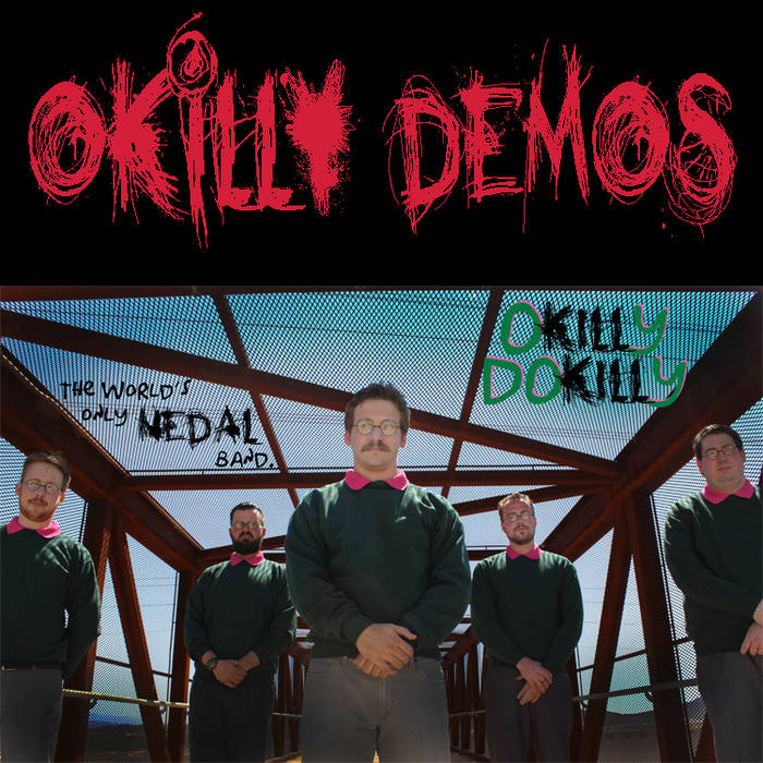 OKILLY DOKILLY - Okilly Demos cover 