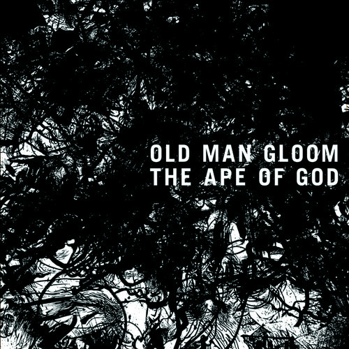 OLD MAN GLOOM - The Ape Of God (II) cover 