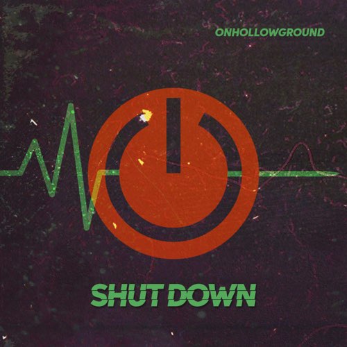 ON HOLLOW GROUND - Shut Down cover 