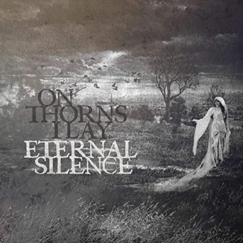 ON THORNS I LAY - Eternal Silence cover 