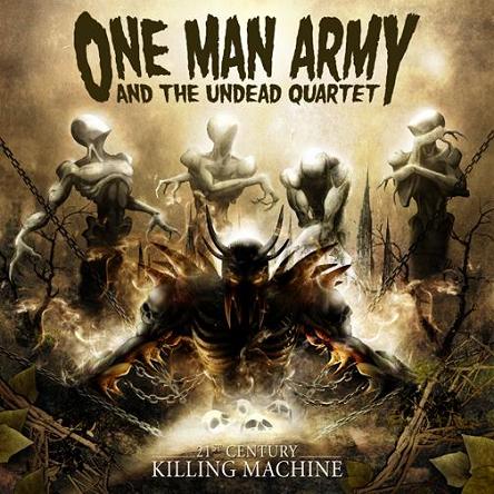 ONE MAN ARMY AND THE UNDEAD QUARTET - 21st Century Killing Machine cover 
