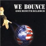 ONE MINUTE SILENCE - We Bounce cover 