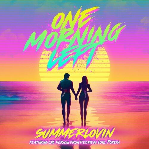 ONE MORNING LEFT - Summerlovin cover 