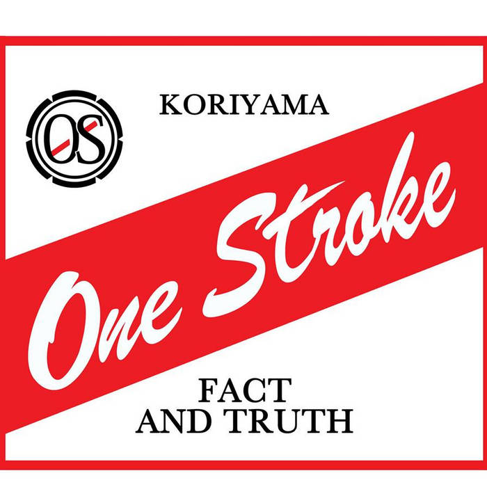 ONE STROKE - Fact And Truth cover 