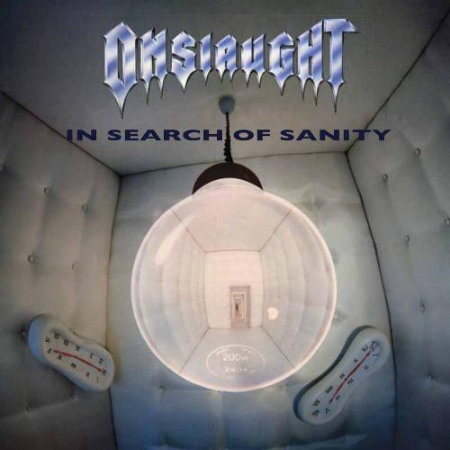 ONSLAUGHT - In Search of Sanity cover 