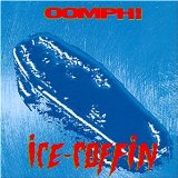 OOMPH! - Ice-Coffin cover 